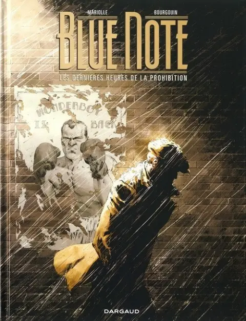 Blue Note Tome 1 Les Dernières Heures de la Prohibition
