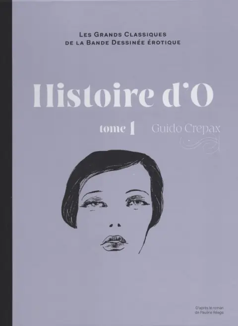 Les Grands Classiques de la Bande Dessinée Érotique - La Collection Tome 11 Histoire d'O - tome 1