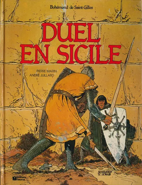 Bohémond de Saint-Gilles Tome 3 Duel en Sicile