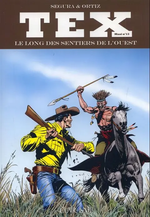 Tex (Maxi) Tome 13 Le Long des sentiers de l'Ouest