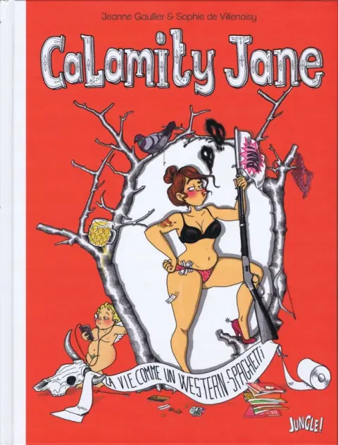 Calamity Jane La vie comme un western spaghetti