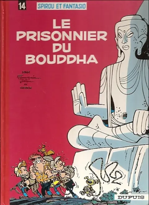 Spirou et Fantasio Tome 14 Le prisonnier du bouddha