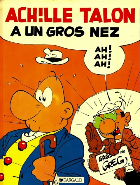 Couverture de l'album Achille Talon Tome 30 Achille Talon a un gros nez Ah ! Ah ! Ah !