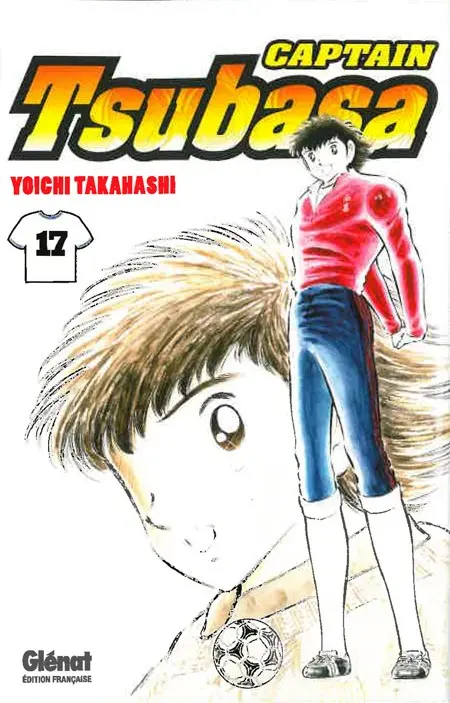 Captain Tsubasa Tome 17 Le Retour au front !