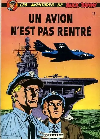 Couverture de l'album Buck Danny Tome 13 Un avion n'est pas rentré