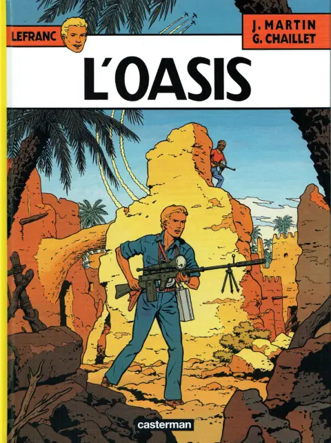 Lefranc Tome 7 L'oasis
