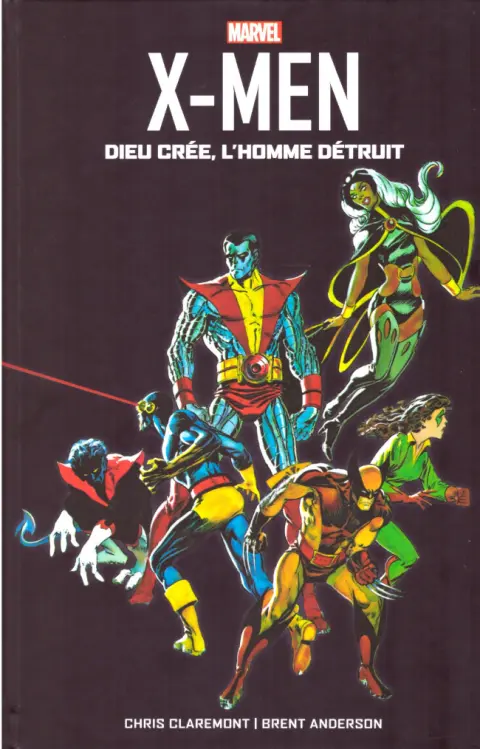 X-Men - Dieu crée, l'homme détruit