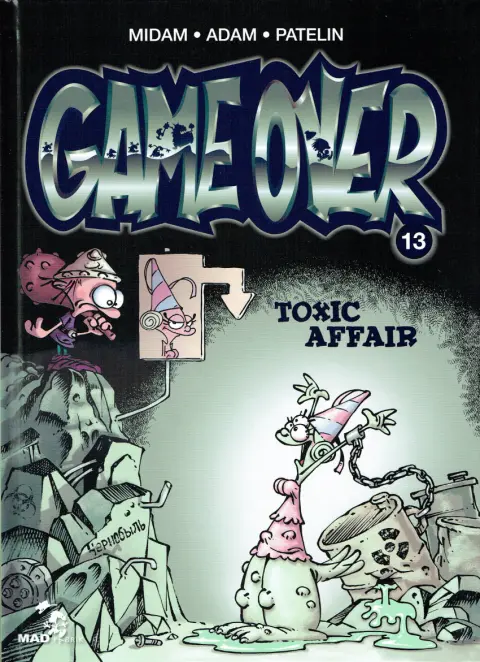 Couverture de l'album Game over Tome 13 Toxic affair