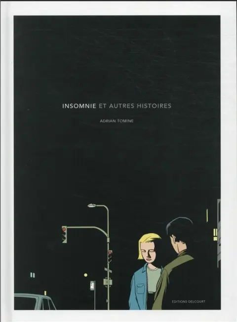 Insomnie et autres histoires