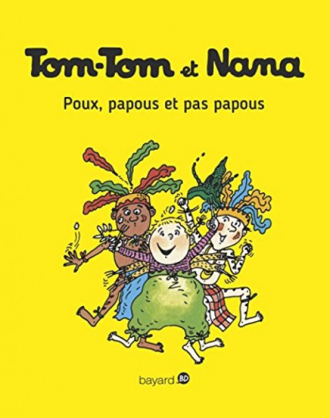Tom-Tom et Nana Tome 20 Poux, papous et pas papous
