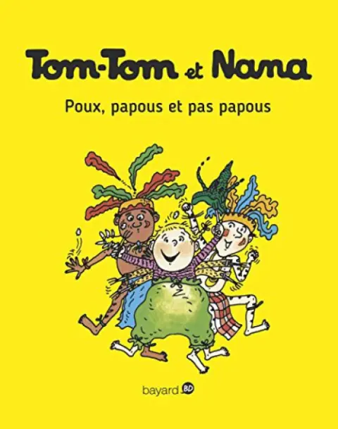 Tom-Tom et Nana Tome 20 Poux, papous et pas papous