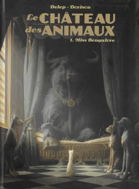 Couverture de l'album Le Château des animaux Tome 1 Miss Bengalore