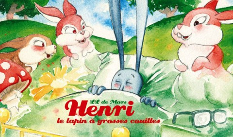Couverture de l'album Henri le lapin à grosses couilles