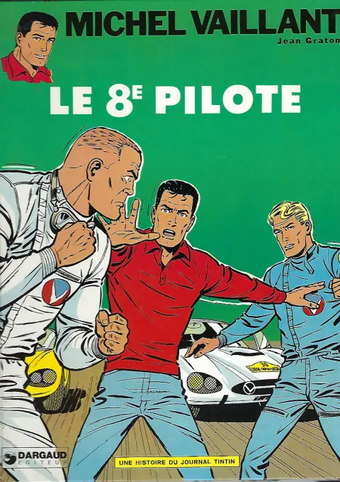 Couverture de l'album Michel Vaillant Tome 8 Le 8e pilote