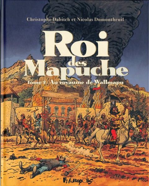 Couverture de l'album Roi des Mapuche Tome 2 Au royaume de Wallmapu