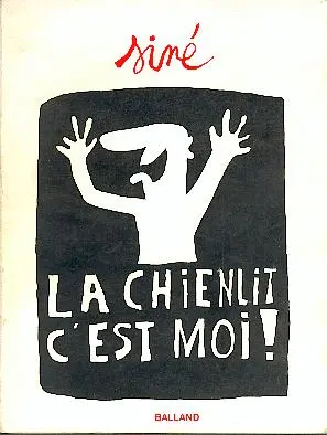 La Chienlit, c'est moi !
