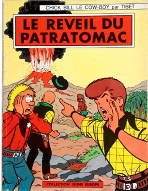 Chick Bill Tome 5 Le réveil du Patratomac