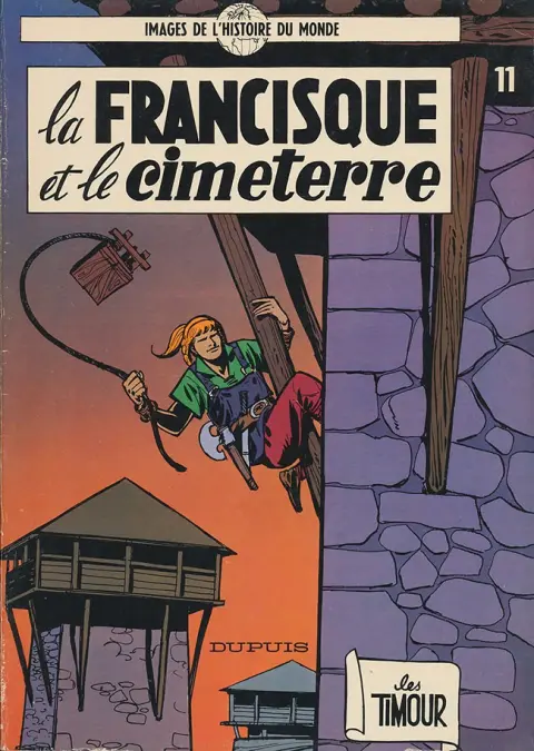 Couverture de l'album Les Timour Tome 11 La francisque et le cimeterre