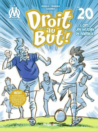 OM Droit au But ! Tome 20 L'O.M. une histoire de famille