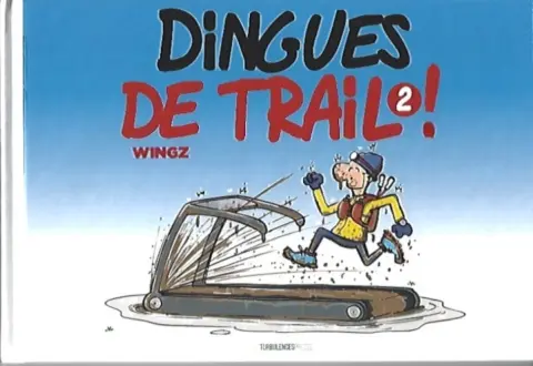 Dingues de Trail ! 2