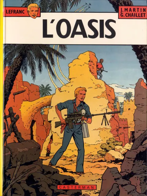 Couverture de l'album Lefranc Tome 7 L'oasis