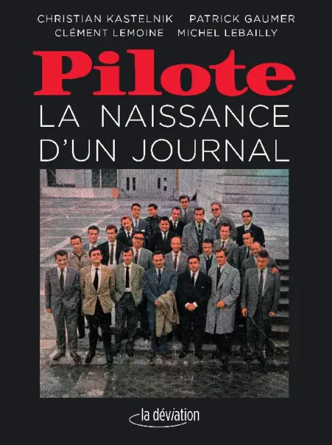 Pilote : La naissance d'un journal