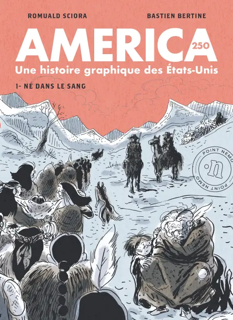 America 250 : Une histoire graphique des États-Unis 1 Né dans le sang