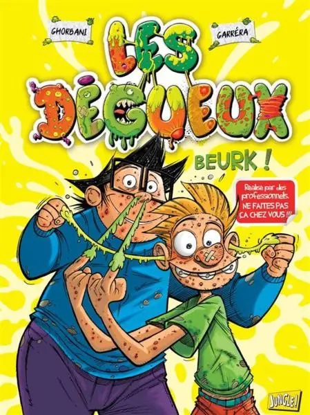 Les Dégueux
