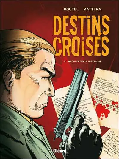 Destins croisés Tome 2 Requiem pour un tueur