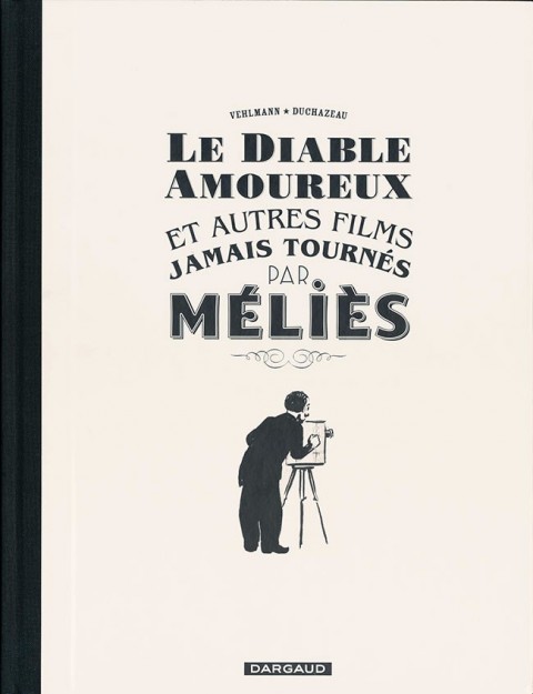 Couverture de l'album Le Diable amoureux et autres films jamais tournés par Méliès