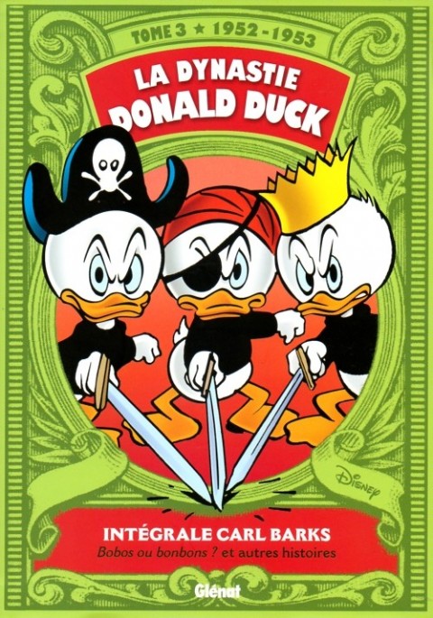 La Dynastie Donald Duck Tome 3 Bobos ou bonbons ? et autres histoires (1952 - 1953)