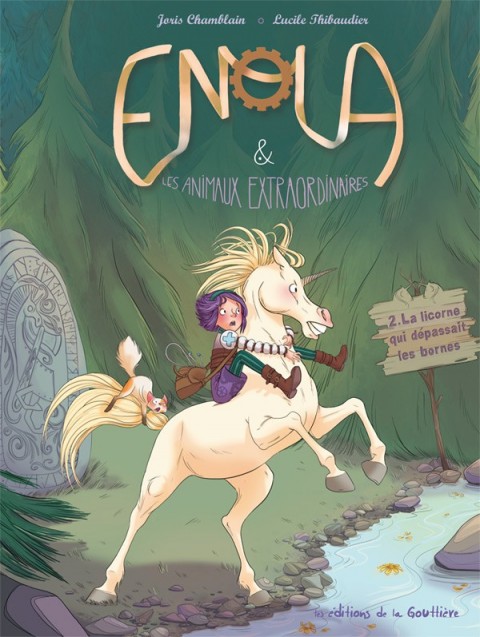 Couverture de l'album Enola et les animaux extraordinaires Tome 2 La licorne qui dépassait les bornes