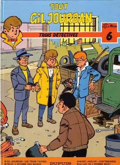 Gil Jourdan Tout Gil Jourdan Tome 6 Trois détectives