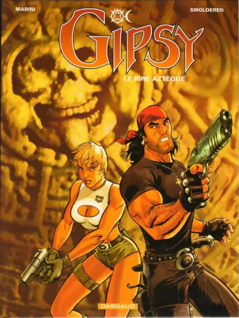 Gipsy Tome 6 Le rire Aztèque