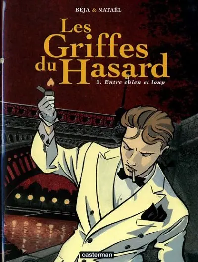 Les Griffes du hasard Tome 3 Entre chien et loup