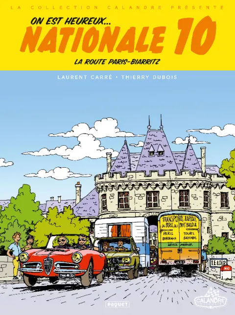 On est heureux ... Nationale 10 La route Paris-Biarritz