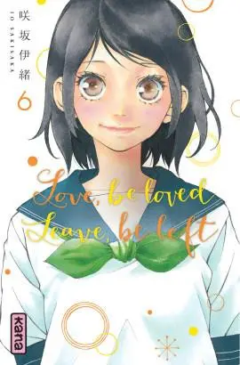 Love, be loved leave, be left 6