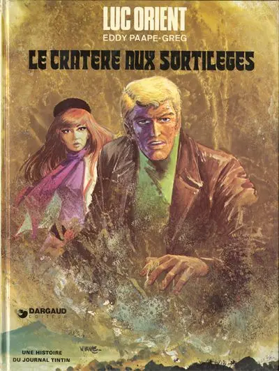 Luc Orient Tome 7 Le cratère aux sortilèges