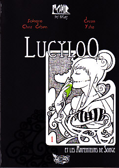 Couverture de l'album Lucyloo Tome 1 Lucyloo et les arpenteurs de songe