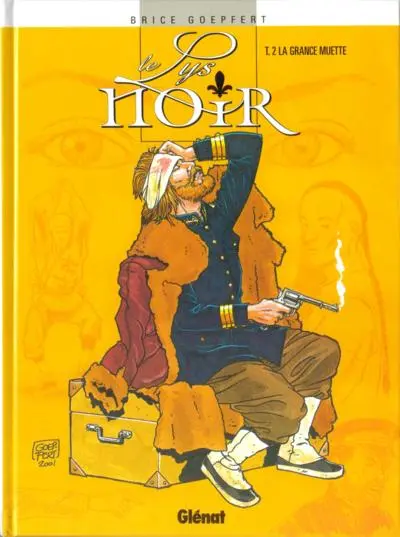 Le Lys noir Tome 2 La grande muette