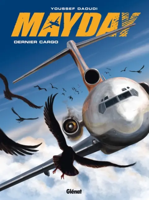 Mayday Tome 2 Dernier Cargo