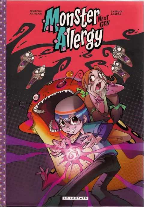 Monster Allergy Next Gen Tome 1