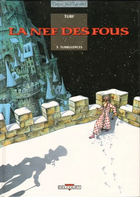 La Nef des fous Tome 3 Turbulences