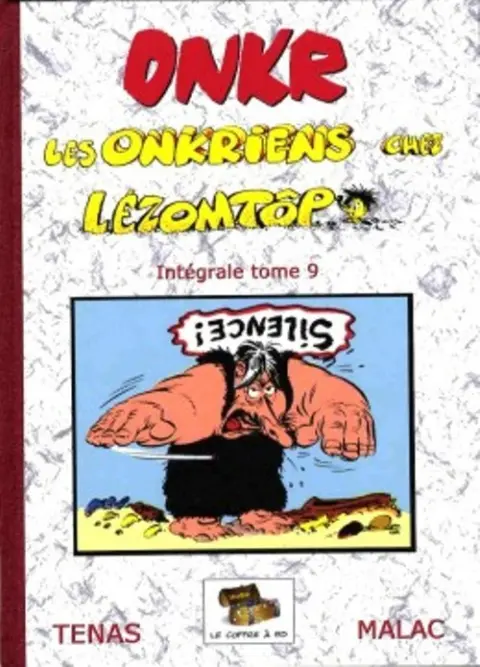 Onkr Tome 9 Les onkriens chez lézomtôp