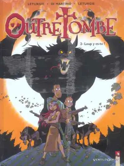 Outre Tombe Tome 2 Loup y es-tu ?