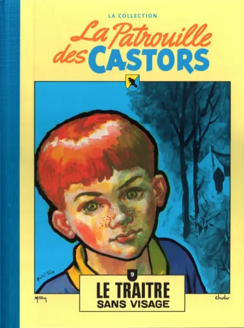 La Patrouille des Castors La collection - Hachette Tome 9 Le traître sans visage