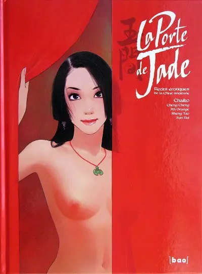 La Porte de Jade Récits érotique de la Chine ancienne