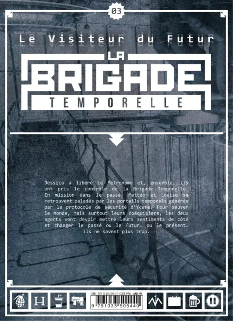 Verso de l'album Le Visiteur du Futur - La Brigade temporelle Tome 03