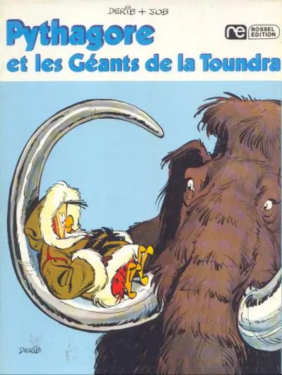 Les Aventures de Pythagore et Cie Tome 3 et les géants de la toundra