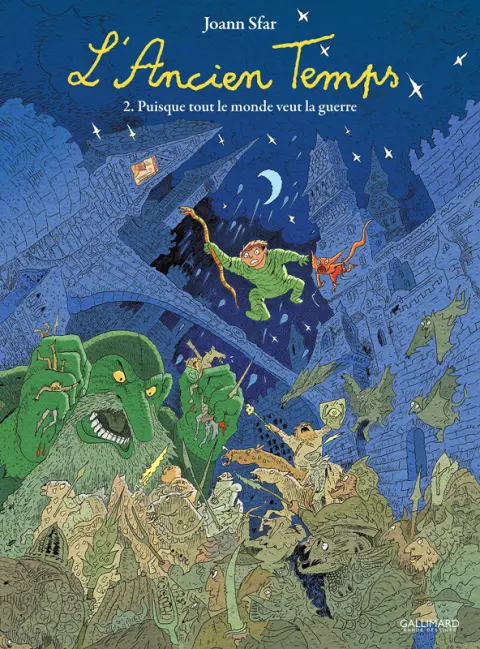 L'Ancien temps Tome 2 Puisque tout le monde veut la guerre